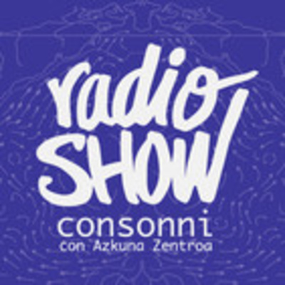 Radioshow Consonni Con Az - Ficción, Crítica Cultu