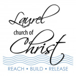 Laurel Church Of Christ - Spring/summer 2017