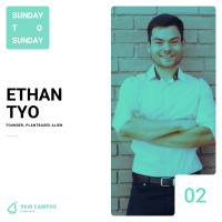 EP 2: Plant-Based Alien - Ethan Tyo