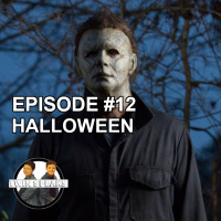 Episode #12: First Watch/First Listen - Halloween