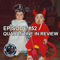 Episode #52: Quarantine in Review