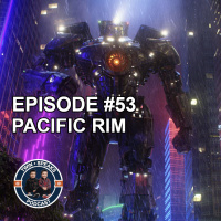 Episode #53: Pacific Rim