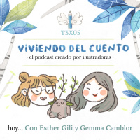 3x05 Con Esther Gili y Gemma Camblor