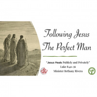 Following Jesus #x2013 The Perfect Man #x2013 Luke 8: 40-56 - Audio