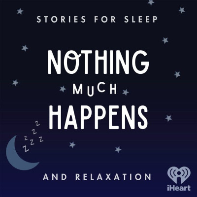 Nothing Much Happens Bedtime Stories For Grown-ups