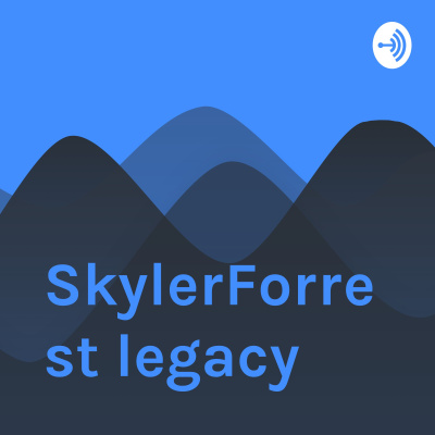 Skylerforrest Legacy