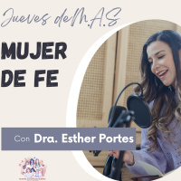 Jueves de MAS: Mujer de Fe