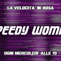 Speedy Woman - Ospite Alessia Polita