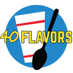 40 Flavors