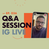 EP.036 | QampA IG LIVE: Sobresalir con tu estilo, Agencias vs Freelancer y Propiedad Intelectual 