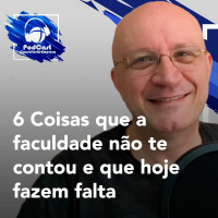 111# 6 Coisas Que A Faculdade Não Te Contou E Que Hoje Fazem Falta