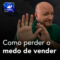 128# Como perder o medo de vender