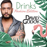 DJ David Godoy - Drinks Fashion Edition