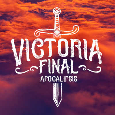 Serie Victoria Final - Apocalipsis