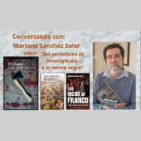 Entrevista | Mariano Sánchez Soler, periodista y escritor
