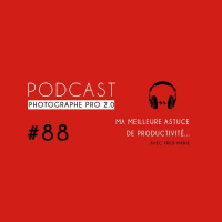 #88 - Mon plus grand secret pour être plus productif...