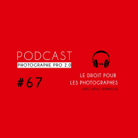 #67 - Joëlle Verbrugge, le droit pour les photographes