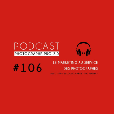 Podcast Photographe Pro 2.0