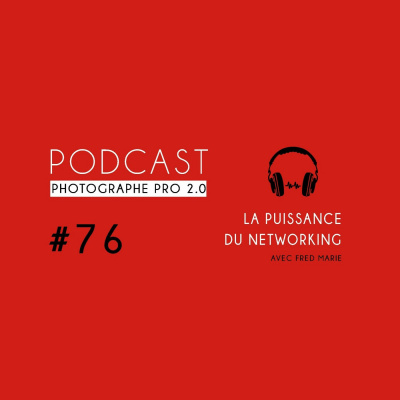 Podcast Photographe Pro 2.0