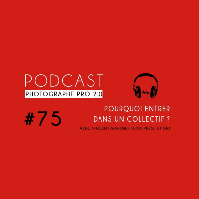 Podcast Photographe Pro 2.0