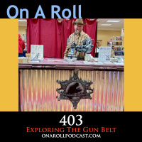 Episode 403: Exploring The Gun Belt