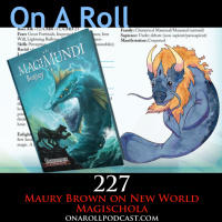 Episode 227: Maury Brown on New World Magischola