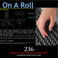Episode 236: What the Heck is MUSH?