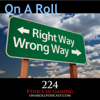 Episode 224: Ethics in Gaming