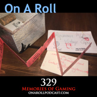 Episode 329: Memories of Gaming