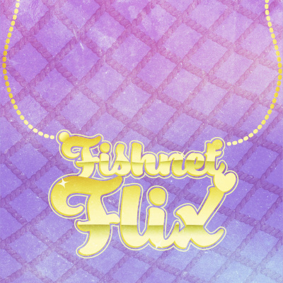 Fishnet Flix