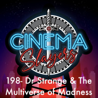 198 Dr Strange and the Multiverse of Madness