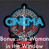 Bonus Episode: The Woman in the Window