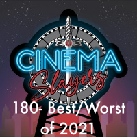 180 Best/Worst of 2021