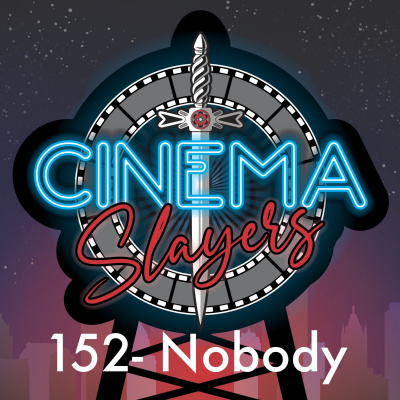 Cinemaslayers Podcast