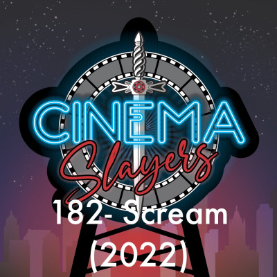 Cinemaslayers Podcast