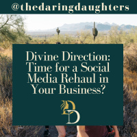 Divine Direction: Time for a Social Media Re-haul in Your Business?