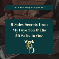6 Sales Secrets from My 14 yo Son  His 50 Sales in One Week