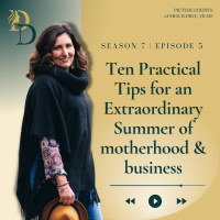 10 Ways to Crush Business in the Summer as a Mom