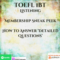 TOEFL iBT | Listening | Membership Sneak Peek | How to Answer Detail Questions