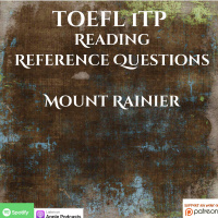 TOEFL iTP | Reading | Reference Questions | Mount Rainier