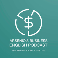 Business English Podcast | Corporate Finance | Budgeting