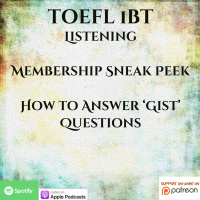 TOEFL iBT | Listening | Membership Sneak Peek | How to Answer Gist-Questions