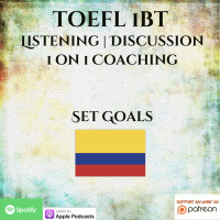 TOEFL iBT | Listening | Discussion | 1 on 1 Coaching | Set Goals