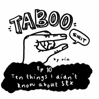 Ep 10 Ten Things I Didnt Know About SEX