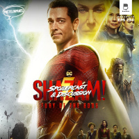 A Family That Saves People Together - Shazam 2 Spoilercast amp Discussion