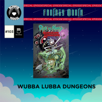 Fantasy Month: Rick amp Morty vs Dungeons amp Dragons