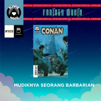 Fantasy Month: Conan the Barbarians Lebaran Special
