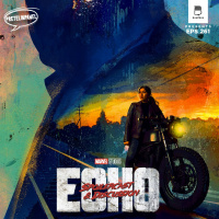 Street-Level Marvel is So Back - Echo Spoilercast amp Discussion