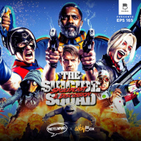 Were All Gonna Die...OF FUN! - The Suicide Squad Spoilercast feat. ShowBox