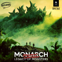 Monstrous Drama - Monarch: Legacy of Monsters Spoilercast